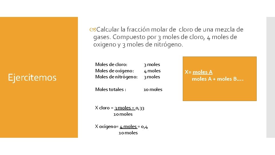  Calcular la fracción molar de cloro de una mezcla de gases. Compuesto por