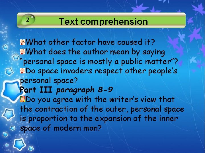 2 Text comprehension What other factor have caused it? What does the author mean