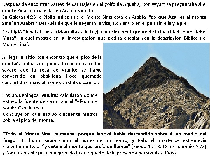 Después de encontrar partes de carruajes en el golfo de Aquaba, Ron Wyatt se