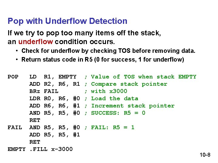 Pop with Underflow Detection If we try to pop too many items off the