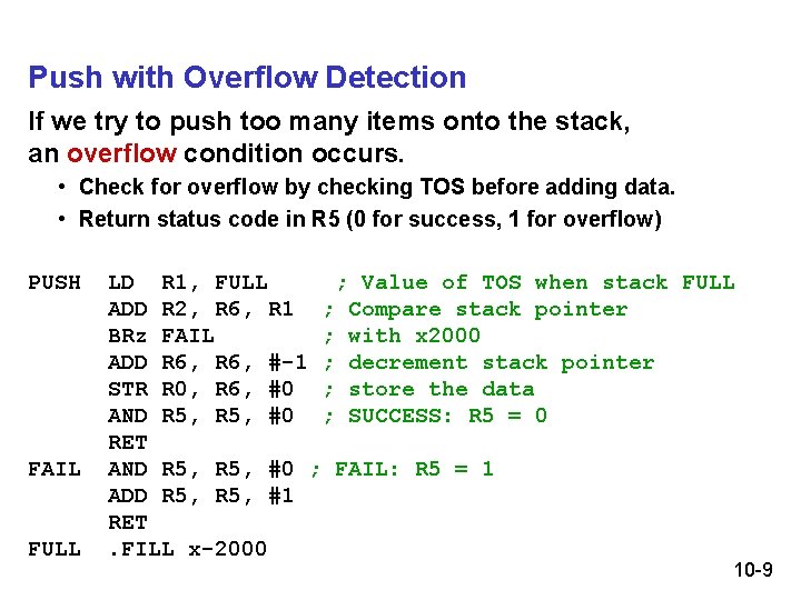 Push with Overflow Detection If we try to push too many items onto the