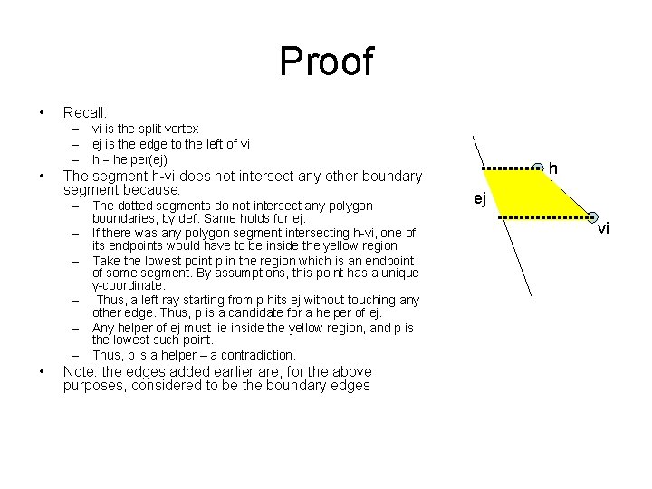 Proof • Recall: – vi is the split vertex – ej is the edge