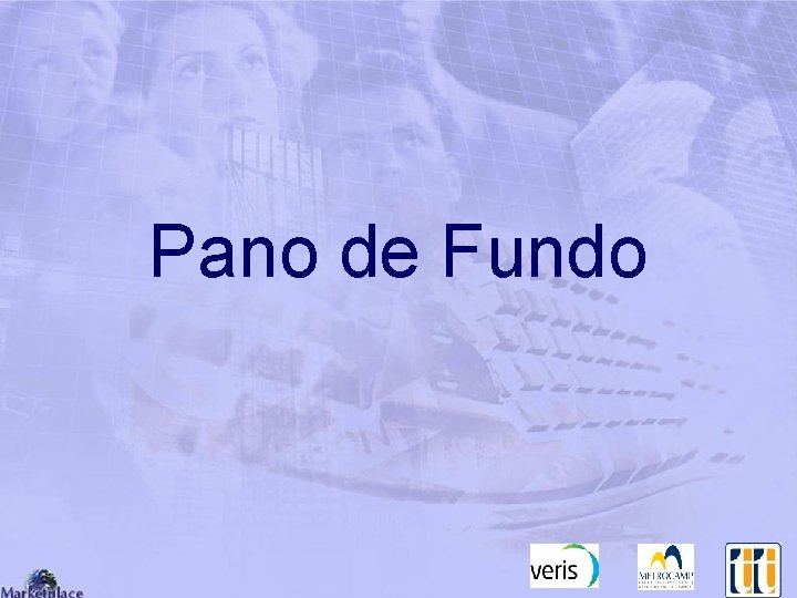 Pano de Fundo Pano de Fundo