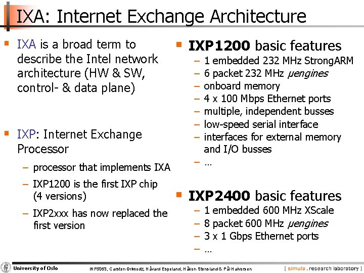 IXA: Internet Exchange Architecture § IXA is a broad term to describe the Intel