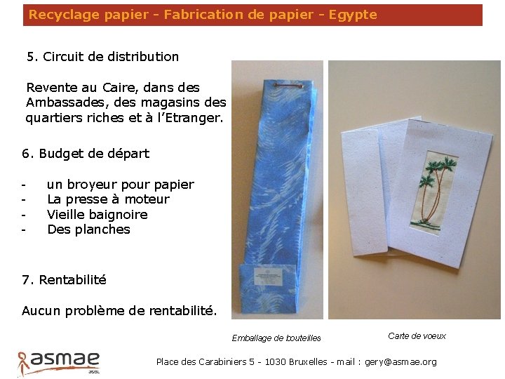 Recyclage papier - Fabrication de papier - Egypte 5. Circuit de distribution Revente au