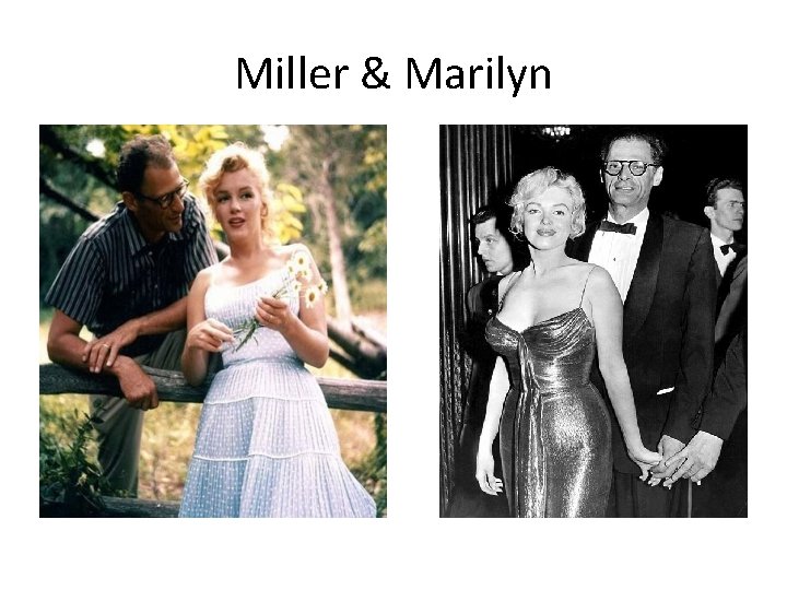 Miller & Marilyn 