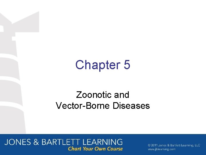 Chapter 5 Zoonotic and Vector-Borne Diseases 