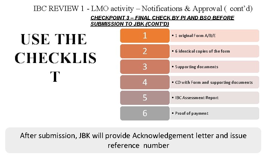 IBC REVIEW 1 - LMO activity – Notifications & Approval ( cont’d) CHECKPOINT 3