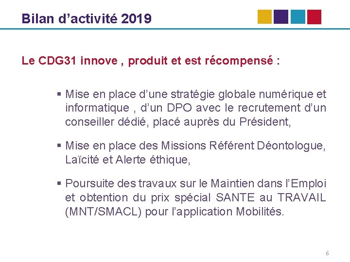 Bilan d’activité 2019 Le CDG 31 innove , produit et est récompensé : §