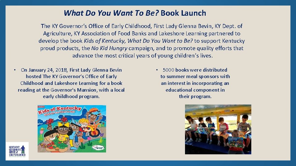 What Do You Want To Be? Book Launch The KY Governor’s Office of Early