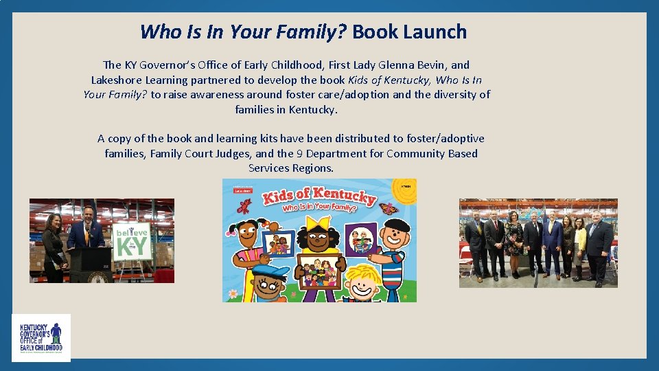 Who Is In Your Family? Book Launch The KY Governor’s Office of Early Childhood,