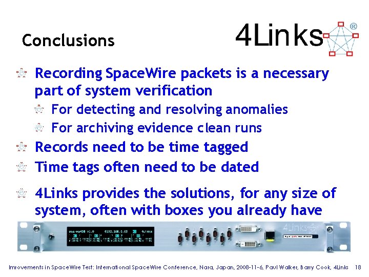 Conclusions Recording Space. Wire packets is a necessary part of system verification For detecting Conclusions Recording Space. Wire packets is a necessary part of system verification For detecting