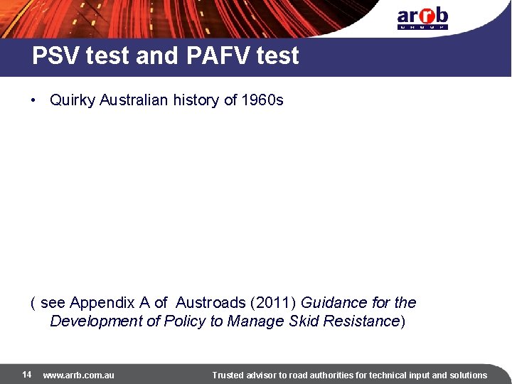 PSV test and PAFV test • Quirky Australian history of 1960 s ( see