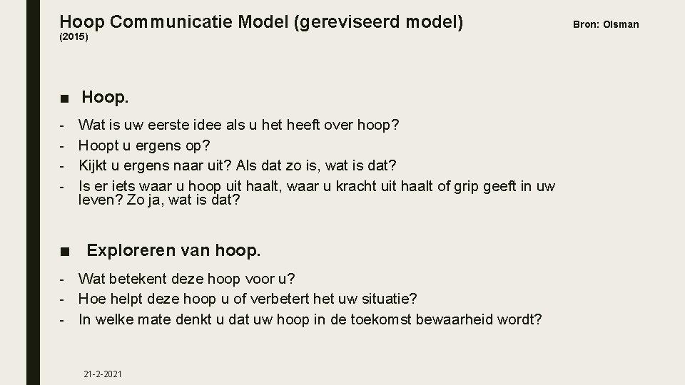 Hoop Communicatie Model (gereviseerd model) (2015) ■ Hoop. - Wat is uw eerste idee