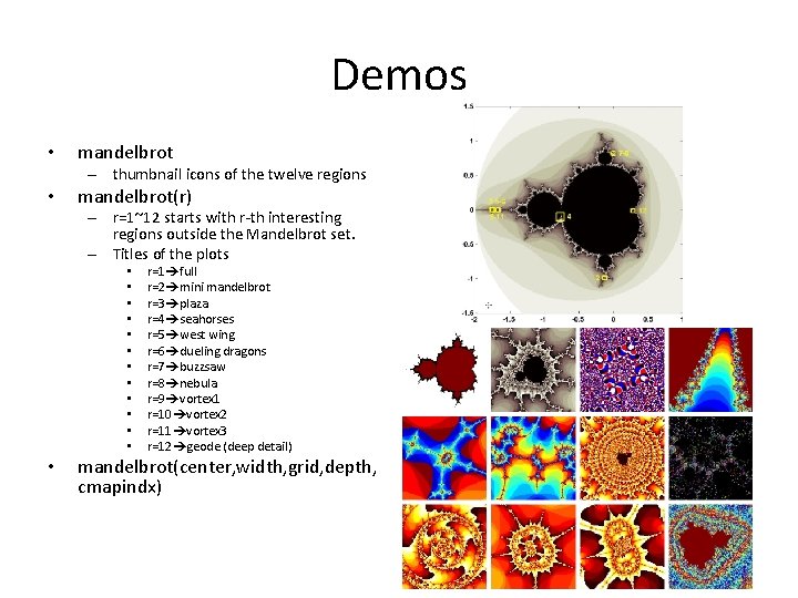 Demos • mandelbrot – thumbnail icons of the twelve regions • mandelbrot(r) – r=1~12