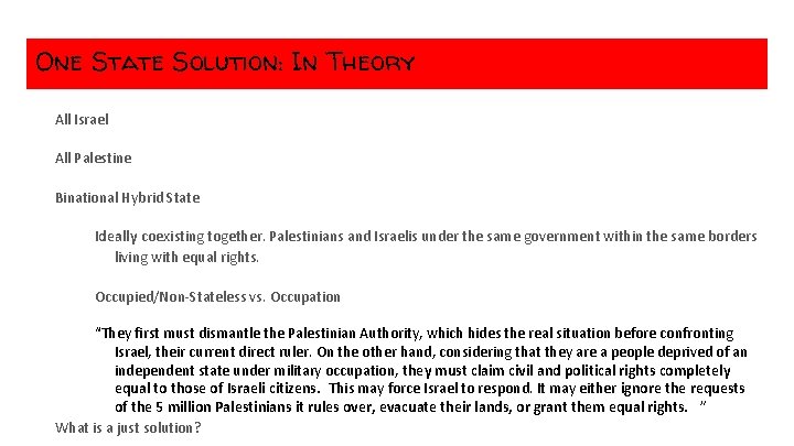 One State Solution: In Theory All Israel All Palestine Binational Hybrid State Ideally coexisting