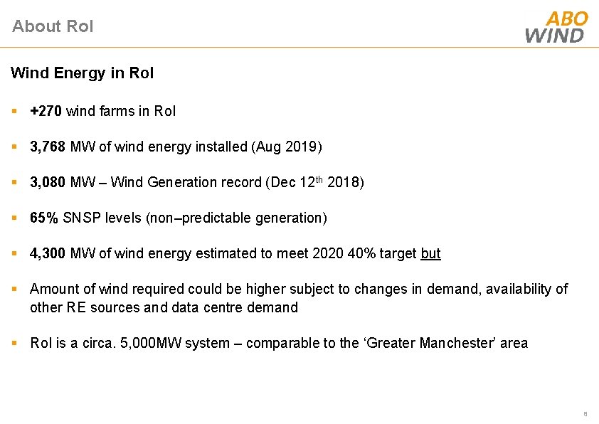 About Ro. I Wind Energy in Ro. I § +270 wind farms in Ro.
