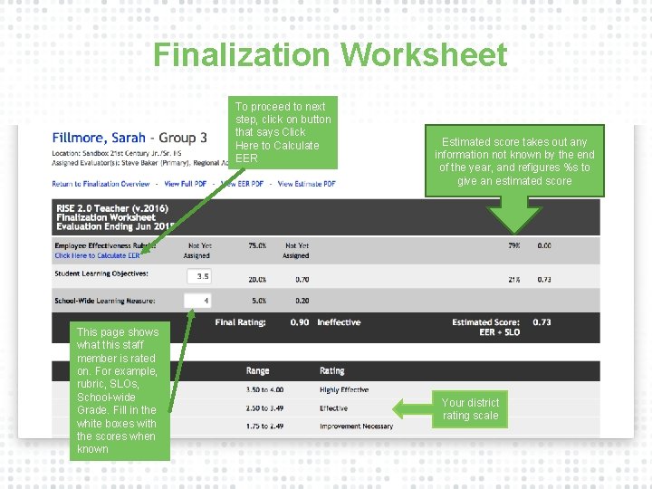 Finalization Worksheet To proceed to next step, click on button that says Click Here