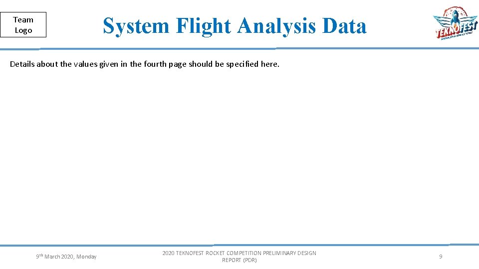 Herkese Açık | Public System Flight Analysis Data Team Logo Details about the values