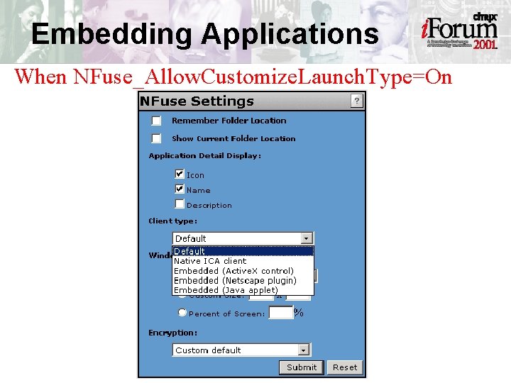 Embedding Applications When NFuse_Allow. Customize. Launch. Type=On 