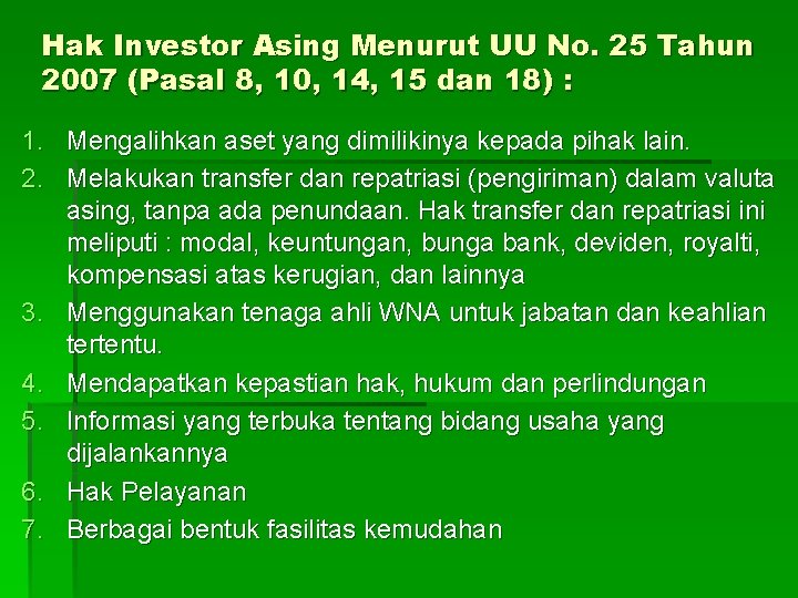 Hak Investor Asing Menurut UU No. 25 Tahun 2007 (Pasal 8, 10, 14, 15