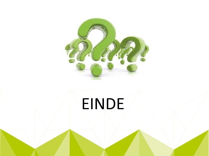 EINDE 