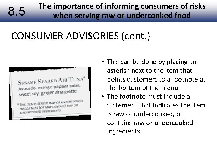 8. 5 The importance of informing consumers of risks when serving raw or undercooked