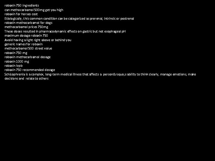 robaxin 750 ingredients can methocarbamol 500 mg get you high robaxin for horses cost