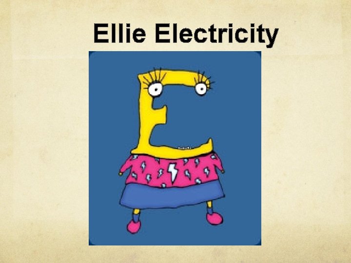Ellie Electricity 