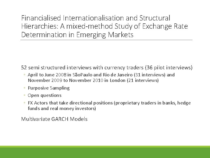 Financialised Internationalisation and Structural Hierarchies: A mixed-method Study of Exchange Rate Determination in Emerging