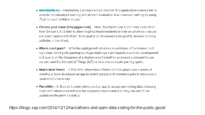 https: //blogs. sap. com/2014/12/12/hackathons-and-open-data-coding-for-the-public-good/ 