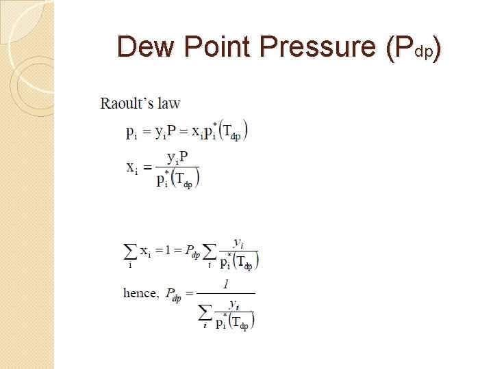 Dew Point Pressure (Pdp) 