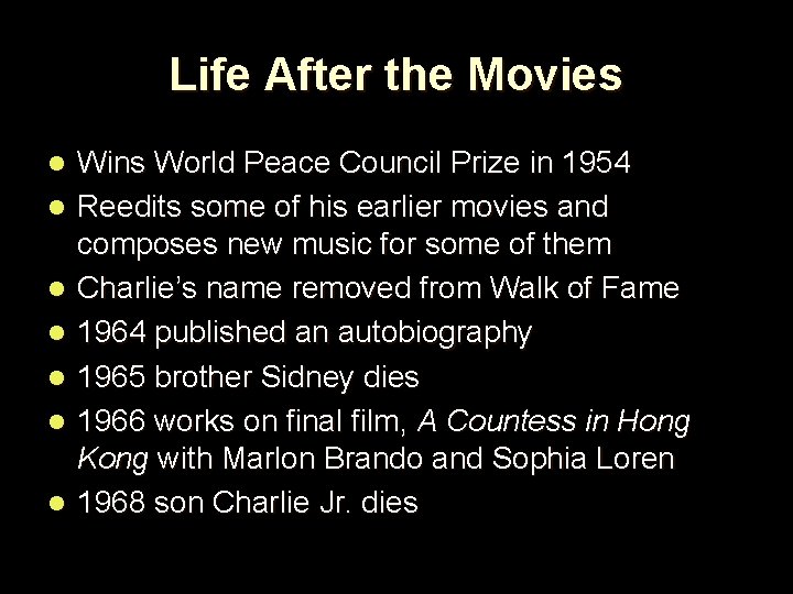 Life After the Movies l l l l Wins World Peace Council Prize in