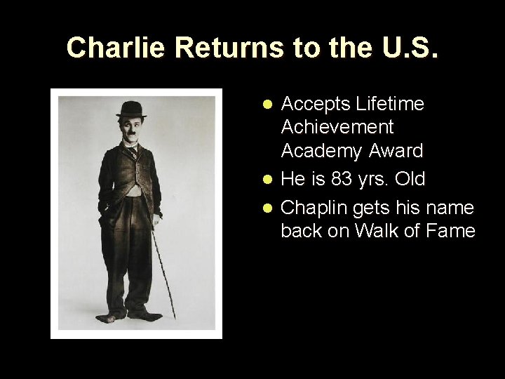 Charlie Returns to the U. S. Accepts Lifetime Achievement Academy Award l He is