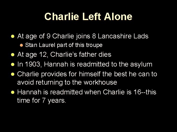 Charlie Left Alone l At age of 9 Charlie joins 8 Lancashire Lads l