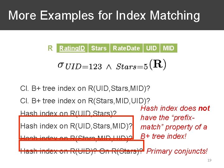 More Examples for Index Matching R Rating. ID Stars Rate. Date UID MID Cl.