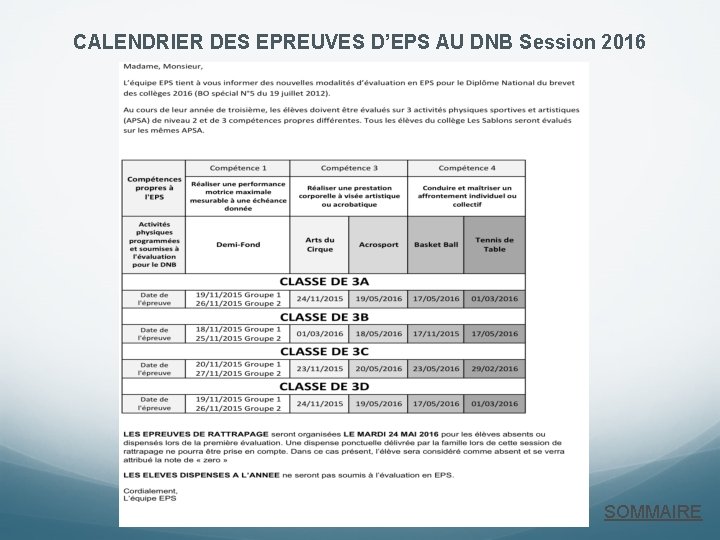 CALENDRIER DES EPREUVES D’EPS AU DNB Session 2016 SOMMAIRE 