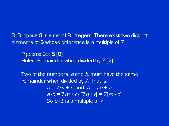3. Suppose S is a set of 8 integers. There exist two distinct elements