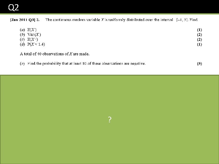 Q 2 ? Q 2 ?