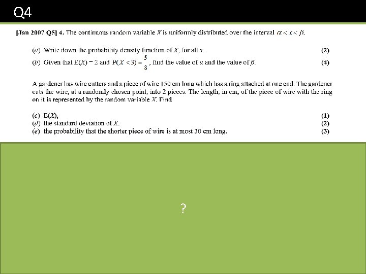 Q 4 ? Q 4 ?