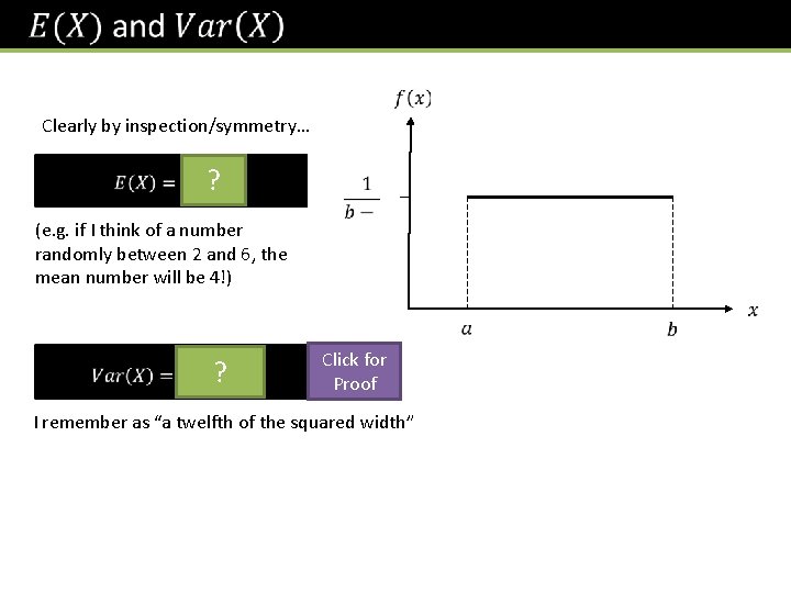Clearly by inspection/symmetry… ? (e. g. if I think of a number randomly Clearly by inspection/symmetry… ? (e. g. if I think of a number randomly