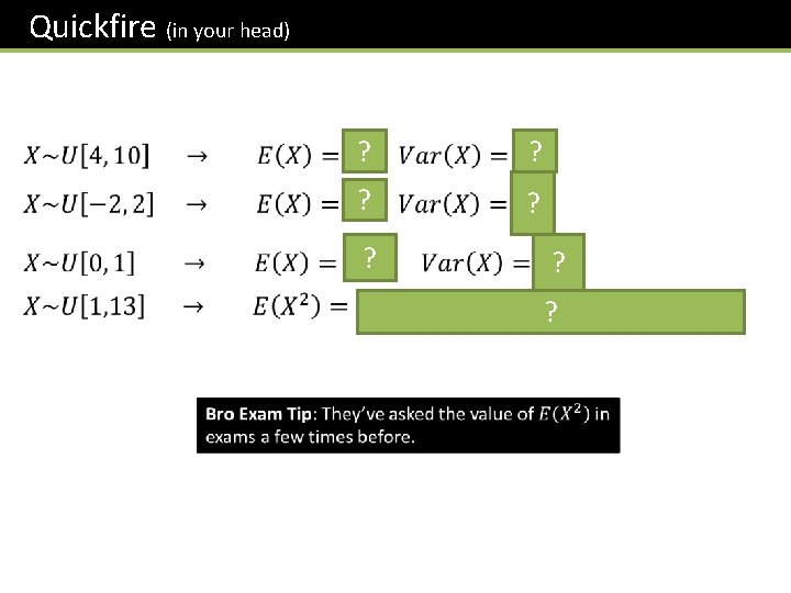 Quickfire (in your head) ? ? ? ? Quickfire (in your head) ? ? ? ?