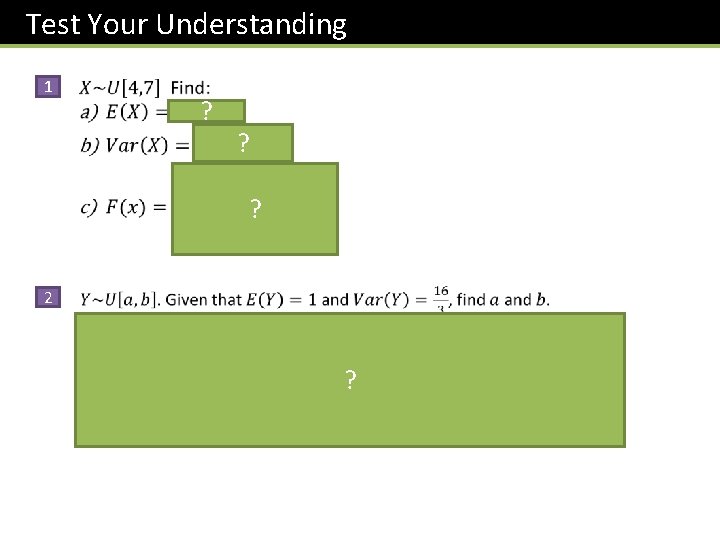 Test Your Understanding 1 ? ? ? 2 ? Test Your Understanding 1 ? ? ? 2 ?