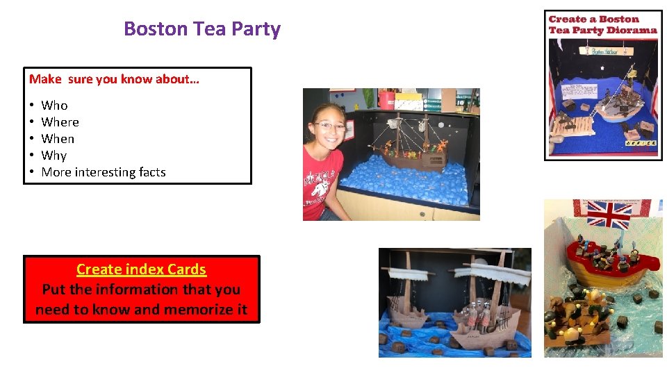 Boston Tea Party Make sure you know about… • • • Who Where When