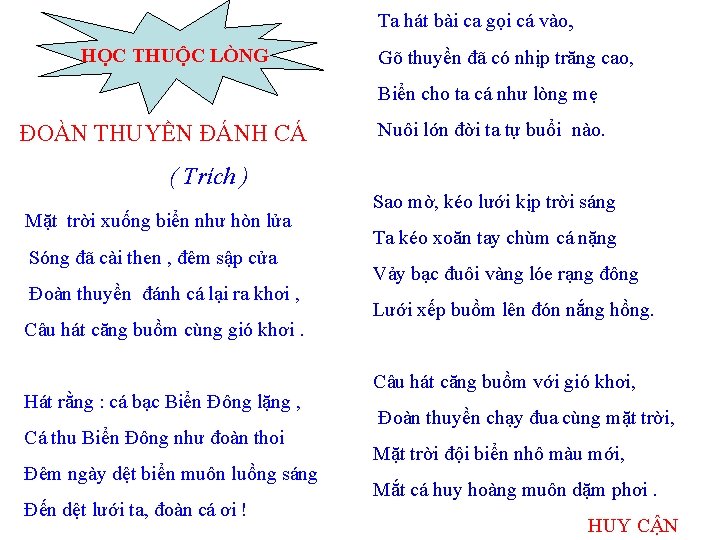 Ta hát bài ca gọi cá vào, HỌC THUỘC LÒNG Gõ thuyền đã có