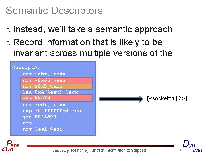 Semantic Descriptors o Instead, we’ll take a semantic approach o Record information that is