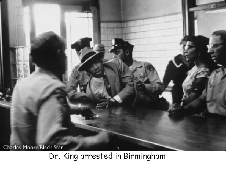 Dr. King arrested in Birmingham 
