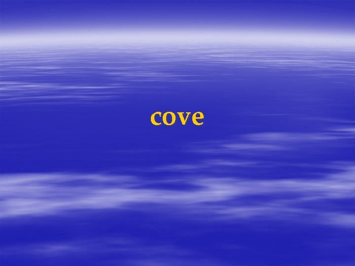 cove 