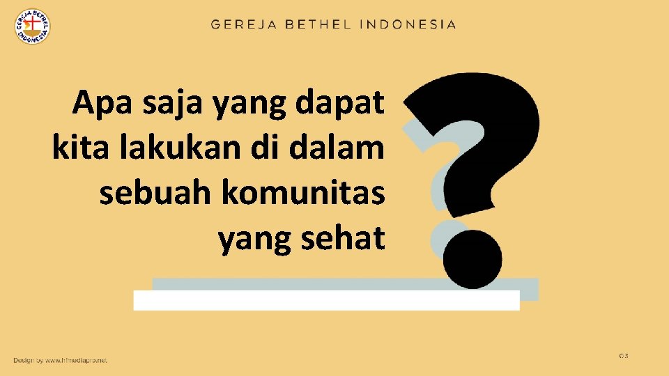 Apa saja yang dapat kita lakukan di dalam sebuah komunitas yang sehat 