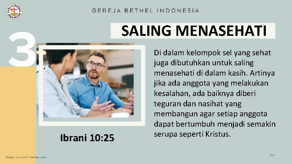 SALING MENASEHATI Ibrani 10: 25 Di dalam kelompok sel yang sehat juga dibutuhkan untuk